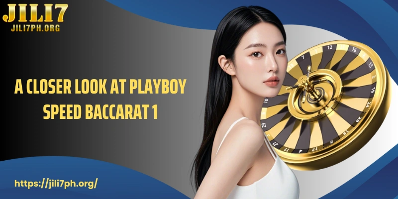 A closer look at Playboy Speed Baccarat 1