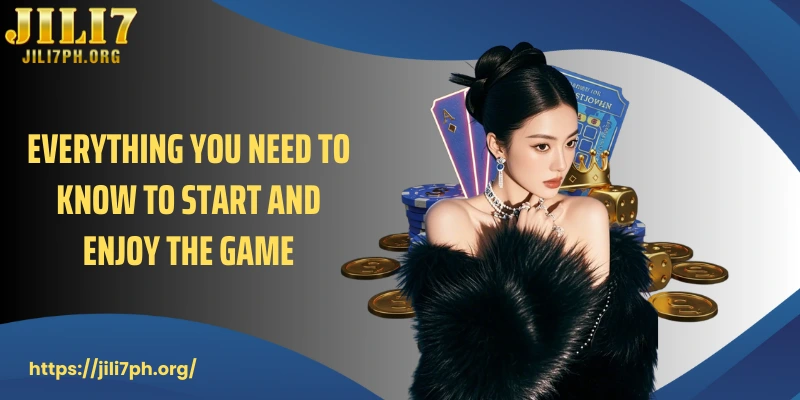 Everything you need to know to start and enjoy the game