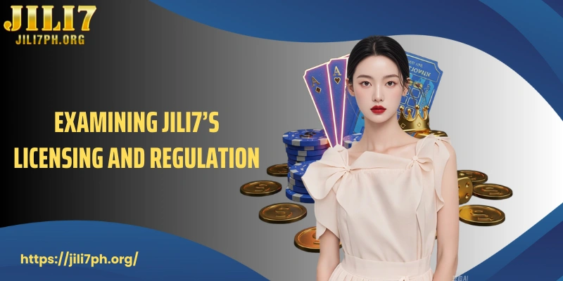 Examining JILI7’s licensing and regulation