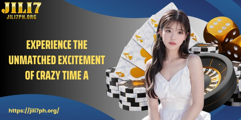 Experience the unmatched excitement of Crazy Time A