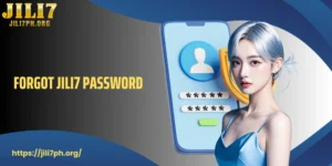 Complete Guide To Recover And Secure Your Forgot JILI7 Password