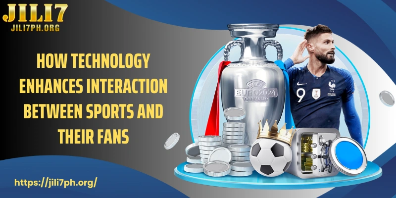 How technology enhances interaction between sports and their fans