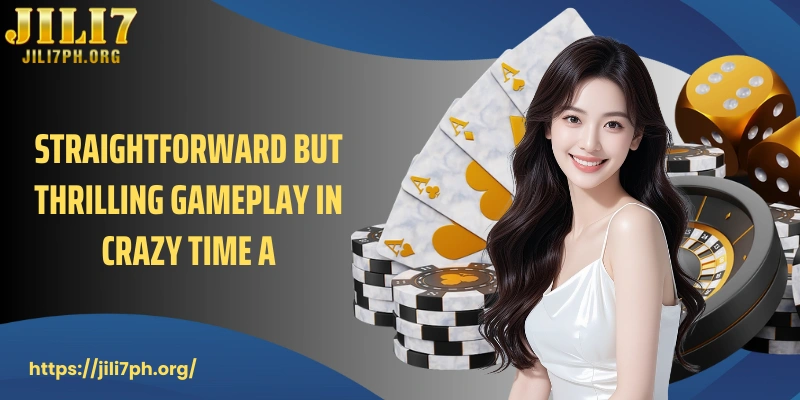 Straightforward but thrilling gameplay in Crazy Time A
