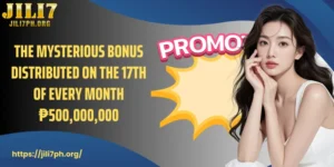 Explore The Mysterious Bonus Distributed On The 17th Of Every Month ₱500,000,000
