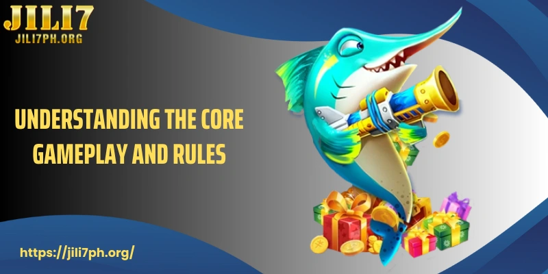 Understanding the core gameplay and rules