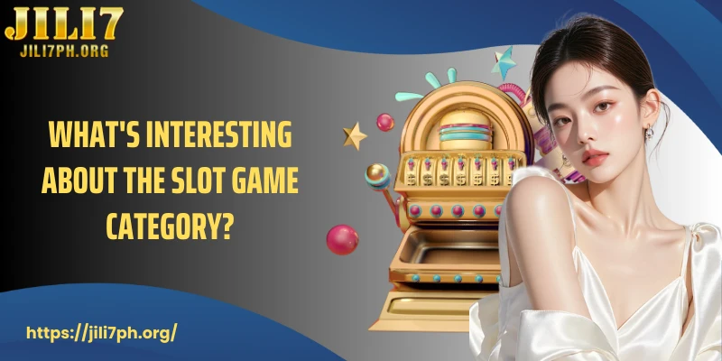What's interesting about the slot game category?