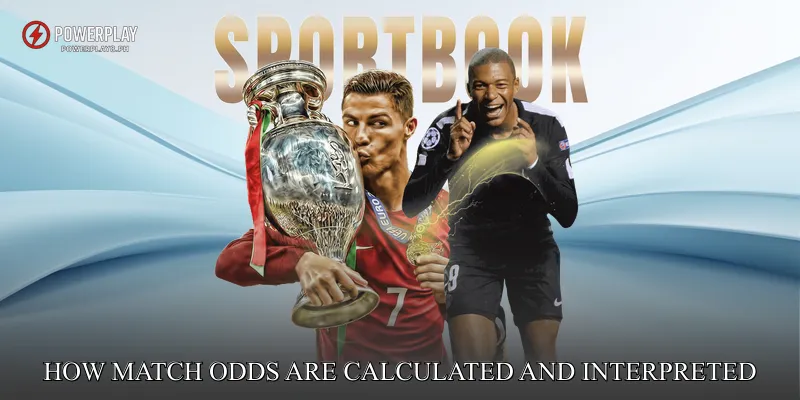 How Match Odds Are Calculated and Interpreted