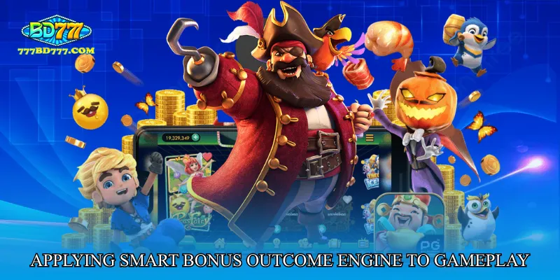 Applying Smart Bonus Outcome Engine to Gameplay