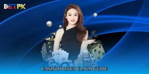 Casino bonus claim guide
