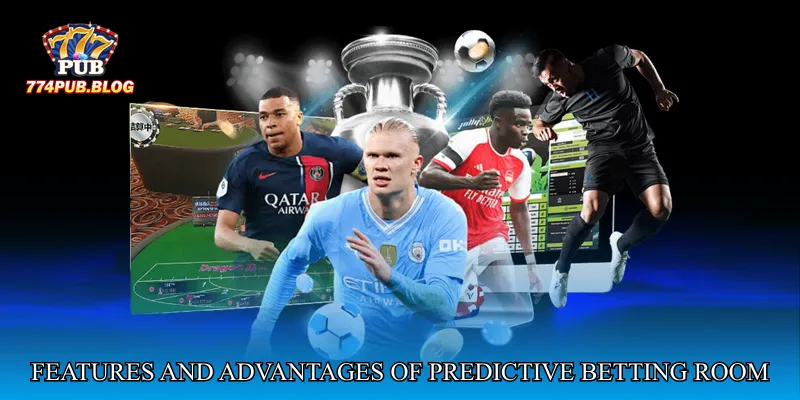 Features and Advantages of Predictive Betting Control Room