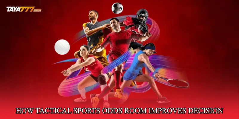 How Tactical Sports Odds Room Improves Decision-Making
