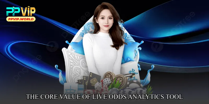 The Core Value of Live Odds Analytics Tool in Modern Betting
