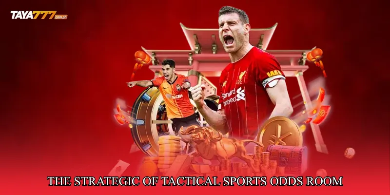The Strategic Foundation of Tactical Sports Odds Room