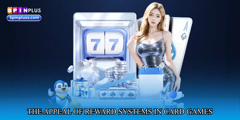The Appeal of Reward Systems in Card Games