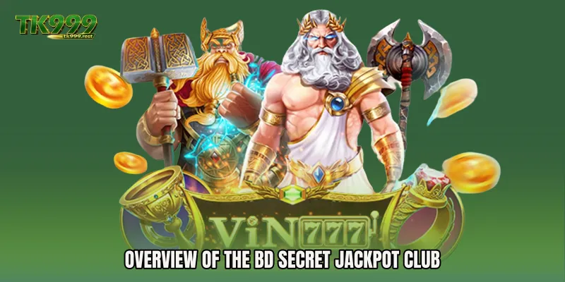 Overview of the BD Secret Jackpot Club